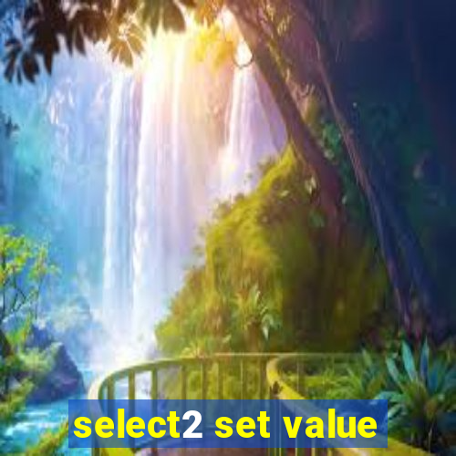 select2 set value